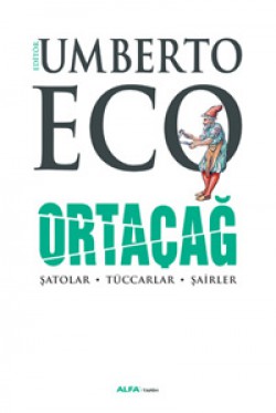 Ortaçağ / Şatolar - Tüccarlar - Şairler Ortaçağ / Şatolar - Tüccarlar - Şairler