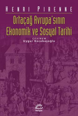 Ortaçağ Avrupa'sının Ekonomik ve Sosyal Tarihi Ortaçağ Avrupa'sının Ekonomik ve Sosyal Tarihi