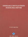 Osmanlı Devletinin Dağılma Devri