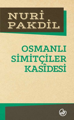 Osmanlı Simitçiler Kasidesi Osmanlı Simitçiler Kasidesi
