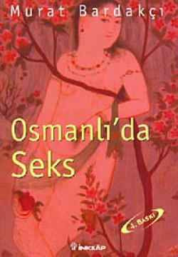 Osmanlı'da Seks Osmanlı'da Seks