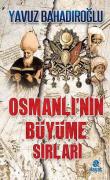 Osmanlı'nın Büyüme Sırları
