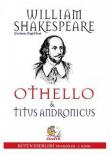 Othello ve Titus Andronicus