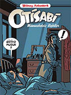 Otisabi / Münasebetsiz İlişkiler Otisabi / Münasebetsiz İlişkiler