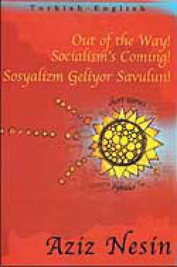 Out of the Way! Socialism's Coming! - Sosyalizm Geliyor, Savulun! Out of the Way! Socialism's Coming! - Sosyalizm Ge
