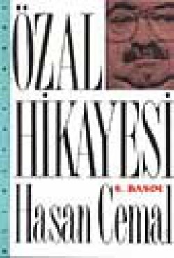 Özal Hikayesi Özal Hikayesi