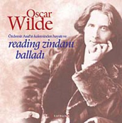 Özdemir Asaf'ın Kaleminden Hayatı ve Reading Zindanı Balladı Özdemir Asaf'ın Kaleminden Hayatı ve Reading Zinda