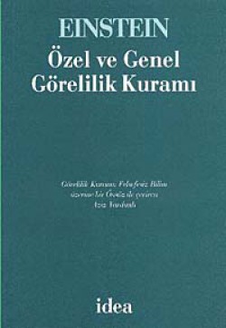 Özel ve Genel Görelilik Kuramı Özel ve Genel Görelilik Kuramı