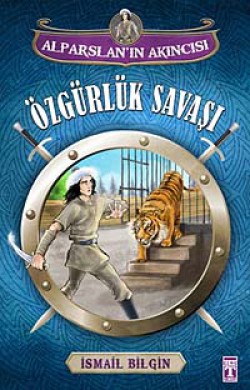 Özgürlük Savaşı / Alparslan'ın Akıncısı Özgürlük Savaşı / Alparslan'ın Akıncısı