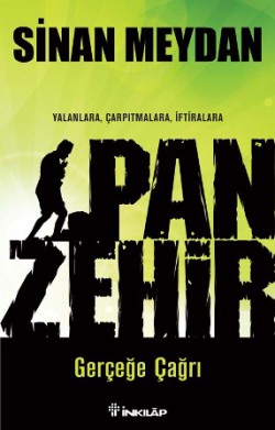 Panzehir Gerçeğe Çağrı Panzehir Gerçeğe Çağrı