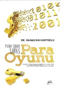 Para Oyunu Psiko Siber Savaş Para Oyunu Psiko Siber Savaş