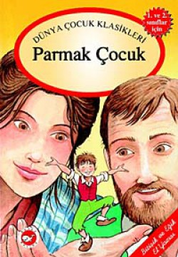 Parmak Çocuk / Masallarla El Yazısı Dizisi Parmak Çocuk / Masallarla El Yazısı Dizisi