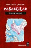 Pasaklılar  Tehlikeli Maymun