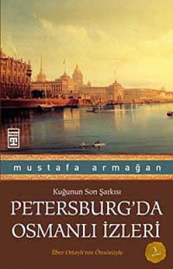 Petersburg'da Osmanlı İzleri Petersburg'da Osmanlı İzleri