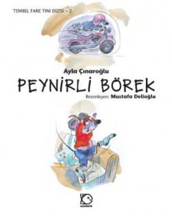 Peynirli Börek / Tembel Fare Tini Dizisi 2 Peynirli Börek / Tembel Fare Tini Dizisi 2