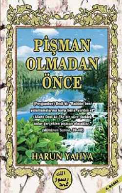 Pişman Olmadan Önce Pişman Olmadan Önce