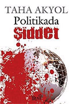 Politikada Şiddet Politikada Şiddet