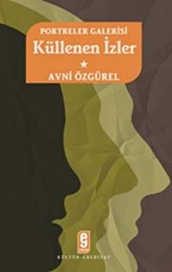 Portreler Galerisi Küllenen İzler-1 Portreler Galerisi Küllenen İzler-1