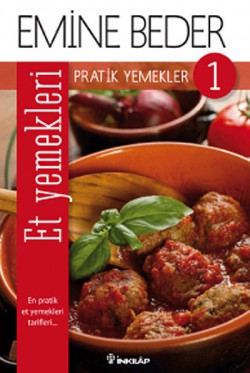 Pratik Yemekler 1 / Et Yemekleri Pratik Yemekler 1 / Et Yemekleri
