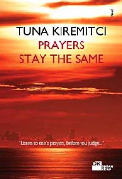 Prayers Stay The Same Prayers Stay The Same