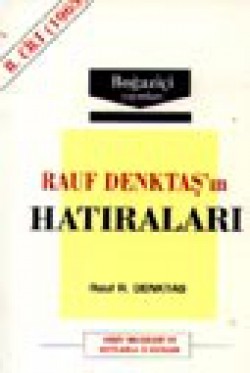 Rauf Denktaş'in Hatıraları- Rauf Denktaş'in Hatıraları-