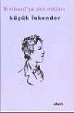 Rimbaud'ya Akıl Notları Rimbaud'ya Akıl Notları