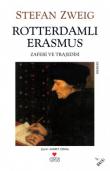 Roterdamlı Erasmus ( Zaferi ve Trajedisi)