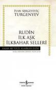 Rudin İlk Aşk İlkbahar Selleri (Ciltli)