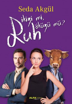 Ruh İkizi mi, Ruh Öküzü mü? Ruh İkizi mi, Ruh Öküzü mü?