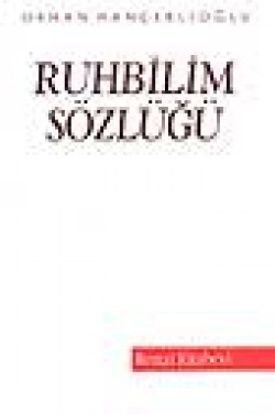 Ruhbilim Sözlüğü Ruhbilim Sözlüğü
