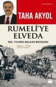 Rumeli'ye Elveda 100. Yılında Balkan Bozgunu