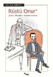 Rüştü Onur Şiirleri - Mektupları -Ardından Yazılanlar