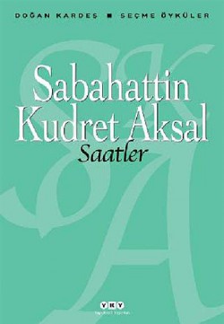 Saatler / Seçme Öyküler Saatler / Seçme Öyküler
