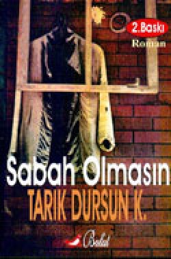 Sabah Olmasın Sabah Olmasın