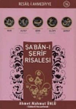 Şa'ban-ı Şerif Risalesi Şa'ban-ı Şerif Risalesi