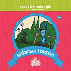Sabırsız Tavşan Sabırsız Tavşan