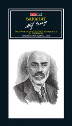 Safahat / Özgün Diliyle ve Günümüz Türkçesiyle Safahat / Özgün Diliyle ve Günümüz Türkçesiyle