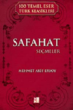 Safahat Seçmeler / 100 Temel Eser Türk Klasikleri Safahat Seçmeler / 100 Temel Eser Türk Klasikleri