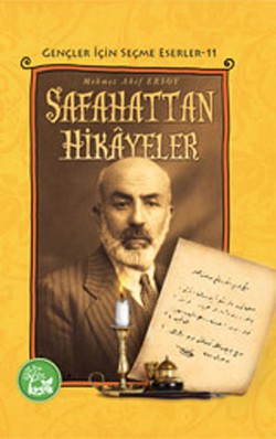 Safahattan Hikayeler / Gençler İçin Seçme Eserler -11 Safahattan Hikayeler / Gençler İçin Seçme Eserler
