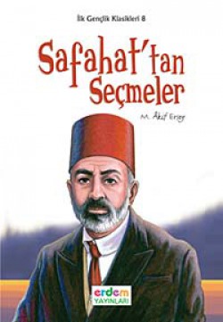 Safahat'tan Seçmeler / İlk Gençlik Klasikleri -8 Safahat'tan Seçmeler / İlk Gençlik Klasikleri -8