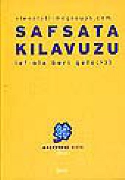 Safsata KılavuzuLaf Ola Beri Gele: Safsata KılavuzuLaf Ola Beri Gele: