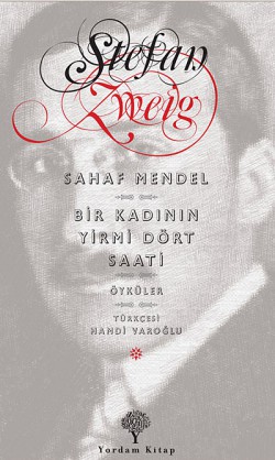 Sahaf Mendel - Bir Kadının Yirmi Dört Saati Sahaf Mendel - Bir Kadının Yirmi Dört Saati