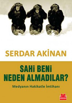 Sahi Beni Neden Almadılar? Medyanın Hakikatle İmtihanı Sahi Beni Neden Almadılar? Medyanın Hakikatle İmt