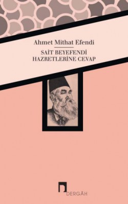 Sait Beyefendi Hazretlerine Cevap Sait Beyefendi Hazretlerine Cevap