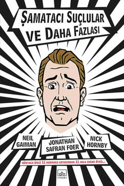 Şamatacı Suçlular ve Daha Fazlası Şamatacı Suçlular ve Daha Fazlası
