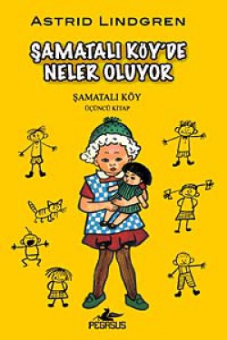 Şamatalı Köy'de Neler Oluyor / Şamatalı Köy 3. Kitap Şamatalı Köy'de Neler Oluyor / Şamatalı Köy 3. Kit