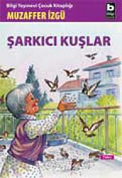 Şarkıcı Kuşlar Şarkıcı Kuşlar