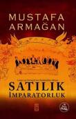 Satılık İmparatorluk Lozan ve Osmanlı'nın Reddedilen Mirası