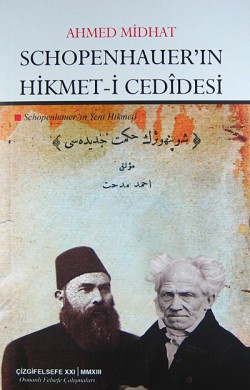 Schopenhauer'ın Hikmet-i Cedidesi Schopenhauer'ın Hikmet-i Cedidesi