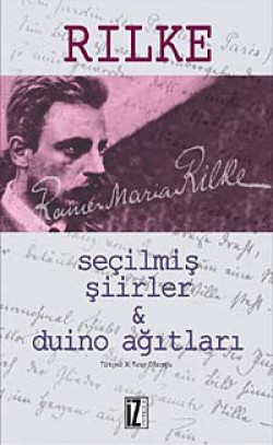 Seçilmiş Şiirler Duino Ağıtları Seçilmiş Şiirler Duino Ağıtları